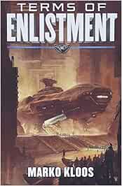 Terms Of Enlistment Frontlines 1 Band 1 Kloos Marko Amazon De Bucher