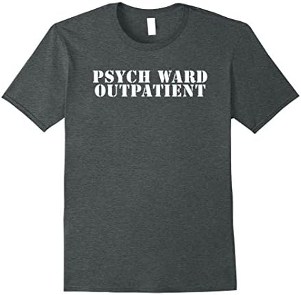 Psych Ward Outpatient T-Shirt Male XL Dark Heather