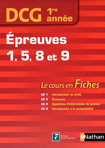 DCG 1re année - Épreuves 1,5,8 et 9 - Fiches DCG 1re année - Épreuves 1,5,8 et 9 - Fiches