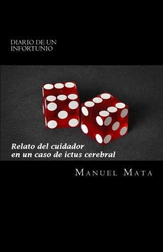 Diario de un infortunio: Relato del cuidador en un caso de ictus cerebral