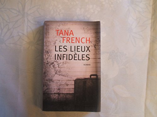 couverture de : Les lieux infid&egrave;les