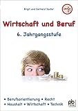 pb-verlag puchheim biologie lösungen  Wirtschaft und Beruf 6. Klasse