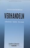 Verhandeln: Strategie Â· Taktik Â· Technik (FAZ - Gabler Edition) by Willem F. G. Mastenbroek (1992-01-01) by Willem F. G. Mastenbroek