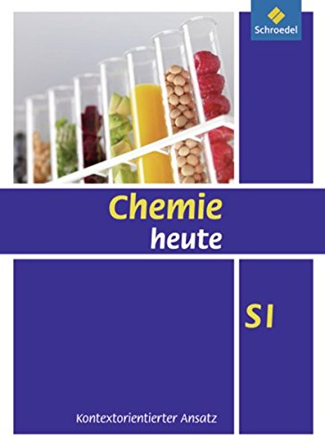Book's Cover of Chemie heute. Schülerband. SI - Kontextorientierter Ansatz