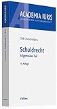 Schuldrecht: Allgemeiner Teil (Academia Iuris)