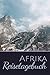 Produktbild Afrika Reisetagebuch: zum Selberschreiben | Mit Packliste, Hotelbewertung für den Urlaub | Reiseplan für Südafrika | Schreiben Sie Erinnerungen & Erlebnisse in dieses Reisebuch