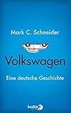 Image de Volkswagen: Eine deutsche Geschichte