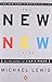 The New New Thing: A Silicon Valley Story by 