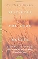 SELF-HELP FOR YOUR NERVES: Learn to relax and enjoy life again by overcoming stress and fear