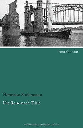 Die Reise nach Tilsit: Litauische Geschichten