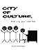 Produktbild City of Culture: A satirical look at the 2013 City of Culture Derry/Londonderry