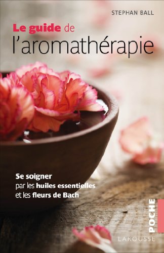 couverture de : Le guide de l'aromath&eacute;rapie