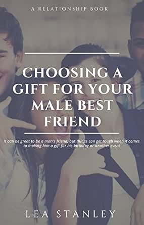 what to buy your boy best friend for his birthday