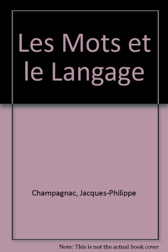 Télécharger Les Mots et le Langage Francais PDF