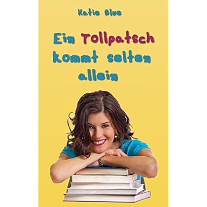 Ein Tollpatsch kommt selten allein Ein Tollpatsch kommt selten allein