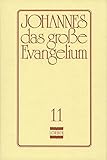 Johannes, das große Evangelium, 11 Bde., Ln, Bd.11 by 
