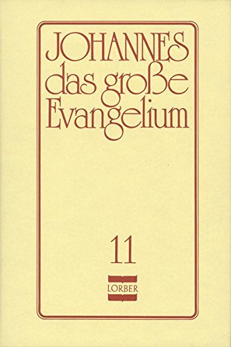 Johannes, das große Evangelium, 11 Bde., Ln, Bd.11