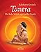 Tantra: Die hohe Schule spiritueller Erotik. Kompaktratgeber by 