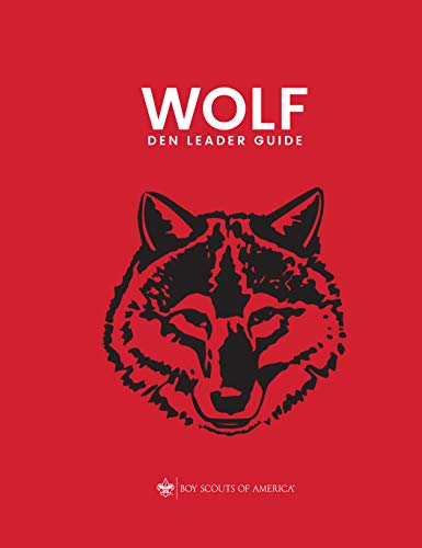 Cub Scout Wolf Den Leader Guide (English Edition)