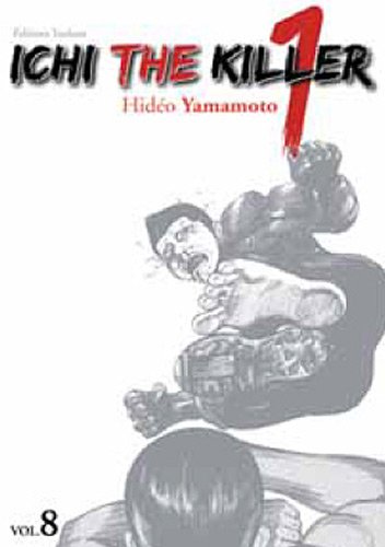 Ichi the Killer — Tome 8