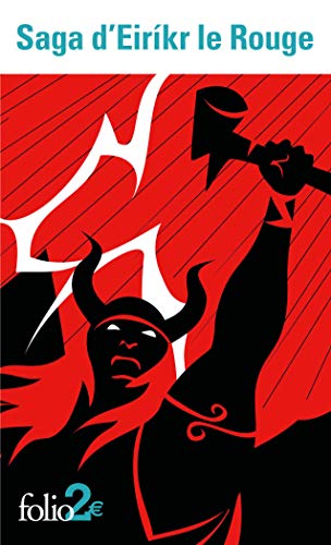 Saga d'Eirikr le Rouge/Saga des Groenlandais Saga d'Eirikr le Rouge/Saga des Groenlandais