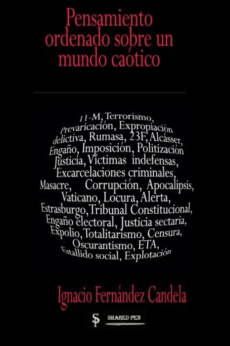 Pensamiento ordenado sobre un mundo caótico Pensamiento ordenado sobre un mundo caótico