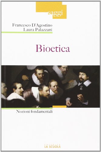 Bioetica. Nozioni fondamentali