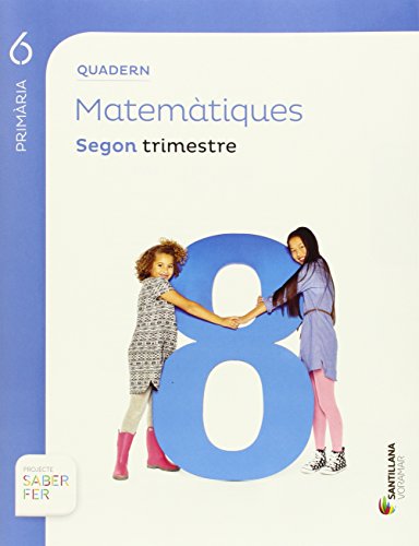 QUADERN MATEMATIQUES 6 PRIMARIA 2 TRIM SABER FER