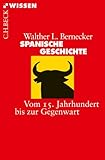 Image de Spanische Geschichte: Vom 15. Jahrhundert bis zur Gegenwart (Beck'sche Reihe)