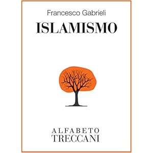 Islamismo (Alfabeto Treccani)