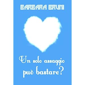 Un solo assaggio può bastare?