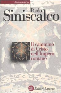 Il cammino di Cristo nell'impero romano