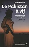 Le Pakistan à vif