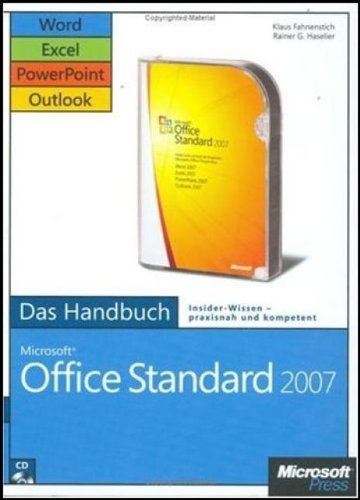Download Microsoft Office Standard 2007 - Das Handbuch: Word, Excel, PowerPoint, Outlook