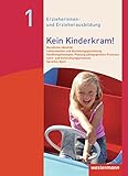 Image de Kein Kinderkram! / Erzieherinnen- und Erzieherausbildung: Kein Kinderkram!: Band 1: Berufliche Ident