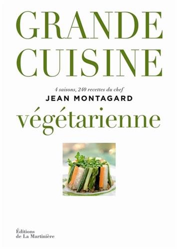 couverture de : Grande cuisine v&eacute;g&eacute;tarienne