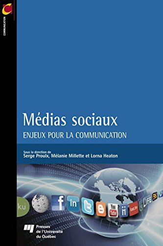 Médias sociaux: Enjeux pour la communication en ligne Médias sociaux: Enjeux pour la communication en ligne