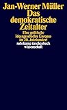 Image de Das demokratische Zeitalter: Eine politische Ideengeschichte Europas im 20. Jahrhundert (suhrkamp ta