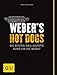 Produktbild Weber's Hot Dogs: Die besten Grillrezepte rund um die Wurst (GU Weber's Grillen)