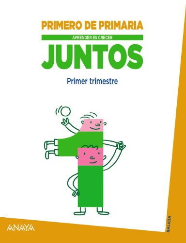 Aprender Es Crecer Juntos 1º Primer Trimestre