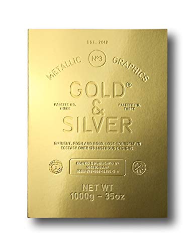 Gold & Silver: Metallic Graphics (Palette, Band 3)