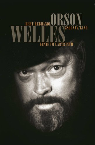 Download Orson Welles: Genie im Labyrinth Download Orson Welles: Genie im Labyrinth