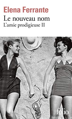 L'amie prodigieuse, II : Le nouveau nom: Jeunesse L'amie prodigieuse, II : Le nouveau nom: Jeunesse