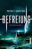 Befreiung: Die Salvation-Saga 1 by Peter F. Hamilton, Wolfgang Thon