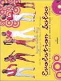 Image de Evolution salsa. Storia e tecnica del ballo più amato dagli italiani. Con DVD