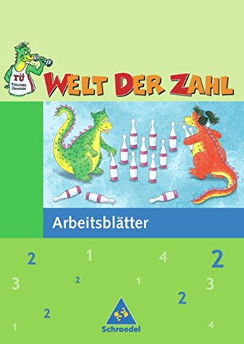 Welt der Zahl - Ausgabe 2004 Berlin, Brandenburg, Bremen, Mecklenburg-Vorpommern, Sachsen-Anhalt und Thüringen: Arbeitsheft 2 Welt der Zahl - Ausgabe 2004 Berlin, Brandenburg, Bremen, Mecklenburg-Vorpommern, Sachsen-Anhalt und Thüringen: Arbeitsheft 2