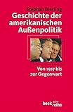 Cover zum Buch Geschichte der amerikanischen Außenpo...