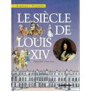 Le  siècle de Louis XIV