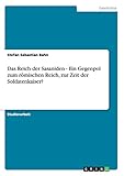 Image de Das Reich der Sasaniden - Ein Gegenpol zum römischen Reich, zur Zeit der Soldatenkaiser?