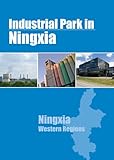 Image de Industrial Parks in Ningxia (English Edition)